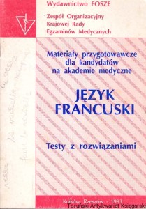 Testy i zadania egzaminacyjne z języka francuskiego / Praca zbiorowa 