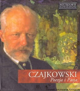 Czajkowski : Poezja i pasja / Brak autora