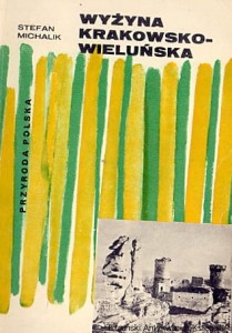 Wyżyna krakowsko-Wieluńska / Stefan Michalik 