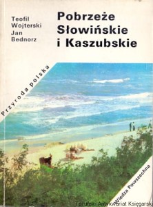 Pobrzeże Słowińskie i Kaszubskie / Teofil Wojterski, Jan Bednorz 