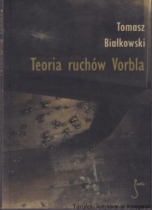Teoria ruchów Vorbla / Tomasz Białkowski