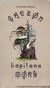 Galeon kapitana Mory / Jerzy Bohdan Rychliński