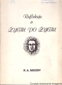 Refleksje o życiu po życiu / R. A. Moody