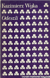 Odeszli / Kazimierz Wyka (podkreślenia długopisem w tekście)