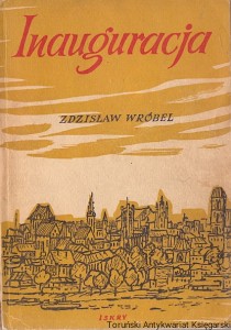 Inauguracja / Zdzisław Wróbel 