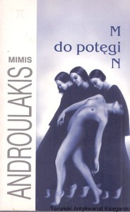 M do potęgi N / Mimis Androulakis