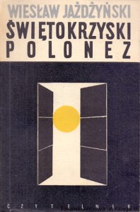 Świętokrzyski Polonez / Wiesław Jażdżyński