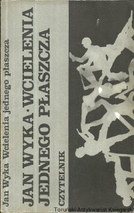 Wcielenia jednego płaszcza / Jerzy Wyka
