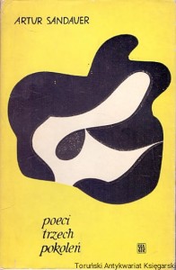Poeci trzech pokoleń / Artur Sandauer