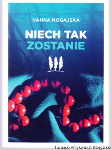Niech tak zostanie / Hanna Nogajska