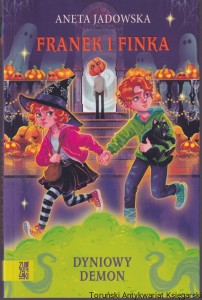 Franek i Finka Tom 3 Dyniowy demon / Aneta Jadowska