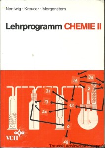 Lehrprogramm Chemie II / J. Nentwig, M. Kreuder, K. Morgenstern