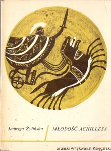 Młodość Achillesa / Jadwiga Żylińska  