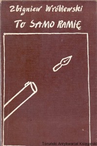 To samo robię / Zbigniew Wróblewski 