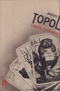 Strefa cyrkowa / Jáchym Topol