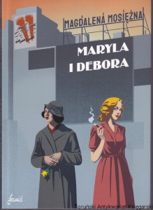 Maryla i Debora / Magdalena Mosiężna