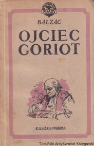 Komedia ludzka : Ojciec Goriot / Balzac 