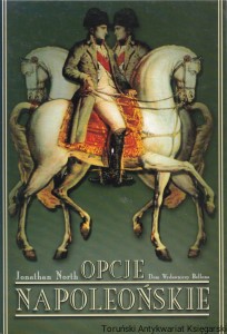 Opcje napoleońskie / Jonathan North