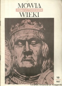 Magazyn Historyczny : Mówią wieki 10/1987 / Praca zbiorowa 
