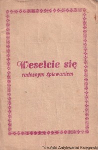 Weselcie się radosnym śpiewaniem / Brak autora