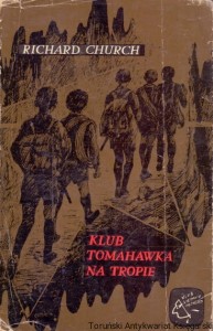 Klub Tomahawka na tropie / Richard Church  