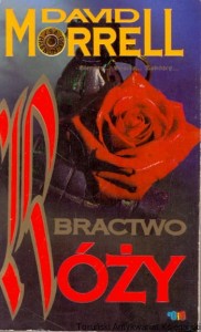 Bractwo róży / David Morrell (1993)