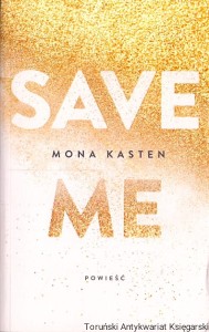 Save me / Mona Kasten 