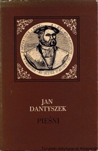 Pieśni / Jan Dantyszek 