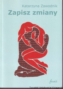Zapisz zmiany / Katarzyna Zawodnik