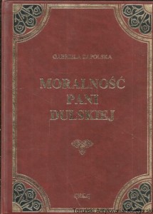 Moralność pani Dulskiej / Gabriela Zapolska 