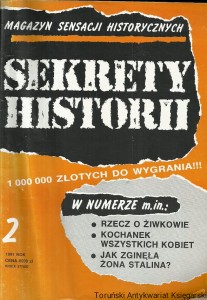 Sekrety historii 2 1991 rok : Magazyn sensacji historycznych / Praca zbiorowa