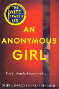 An Anonymous girl / Greer Hendricks, Sarah Pekkanten 