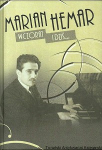 Marian Hemar wczoraj i dziś / Marek Kurkiewicz, Robert Melhorski