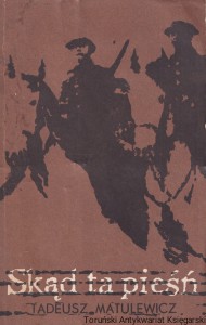 Skąd ta pieśń / Tadeusz Matulewicz 