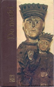 Do matki / Jan Nagrabiecki (oprac.)