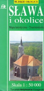  Sława i okolice : Mapa turystyczna : Bliskie okolice / Brak autora 