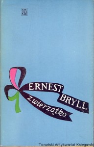 Zwierzątko / Ernest Bryll