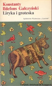 Liryka i groteska / Konstanty Ildefons Gałczyński 