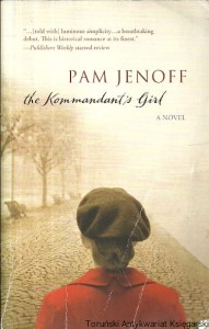 The Kommandant's Girl / Pam Jenoff