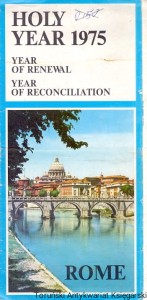 Holy Year 1975 : Year of Renewal : Year of Reconciliation : Rome / Brak autora 