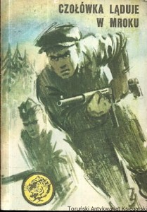 Czołówka ląduje w mroku / Józef Bolesław Garas