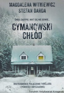 Cymanowski chłód / Magdalena Witkiewicz, Stefan Darda