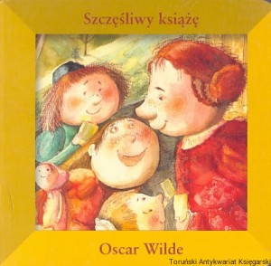 Szczęśliwy książę / Oscar Wilde