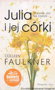 Julia i jej córki / Colleen Faulkner 