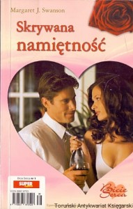 Skrywana namiętność / Margaret J. Swanson