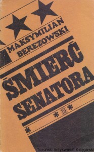 Śmierć senatora / Maksymilian Berezowski 