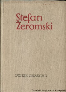 Dzieje grzechu / Stefan Żeromski