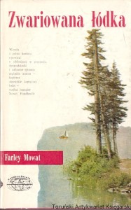 Zwariowana łódka / Farley Mowat