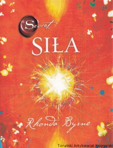 Siła : Sekret tom 2 / Rhonda Byrne