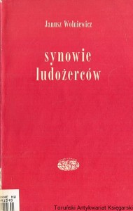 Synowie ludożerców / Janusz Wolniewicz 